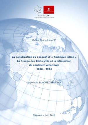 Amérique Latine » La France, Les Etats-Unis Et La Latinisation Du Continent Américain 1823 – 1914