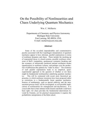 On the Possibility of Nonlinearities and Chaos Underlying Quantum Mechanics