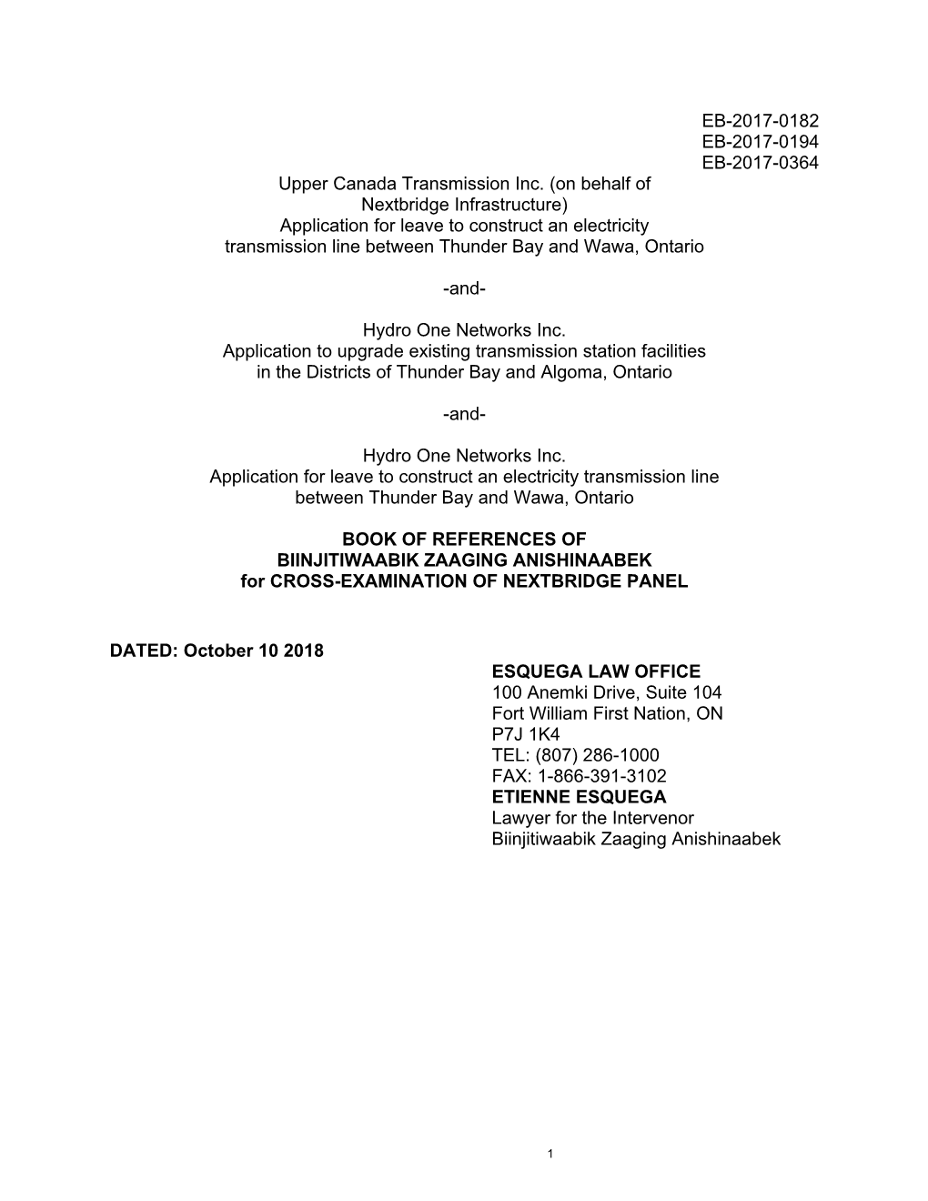 On Behalf of Nextbridge Infrastructure) Application for Leave to Construct an Electricity Transmission Line Between Thunder Bay and Wawa, Ontario