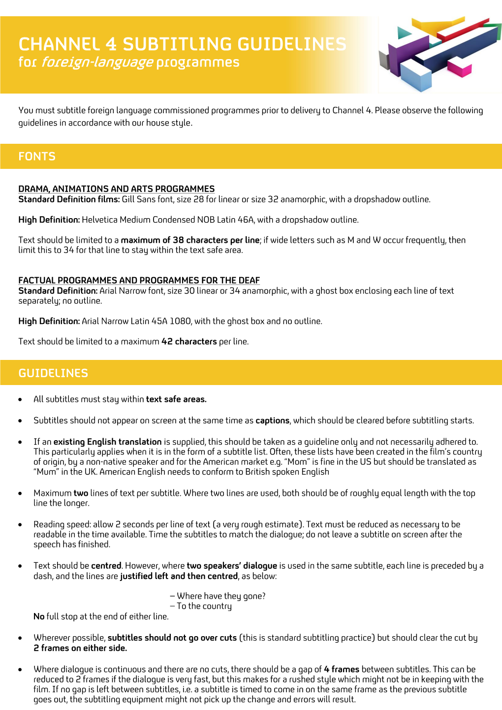 CHANNEL 4 SUBTITLING GUIDELINES for Foreign-Language Programmes