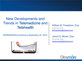 New Developments and Trends in Telemedicine and Telehealth