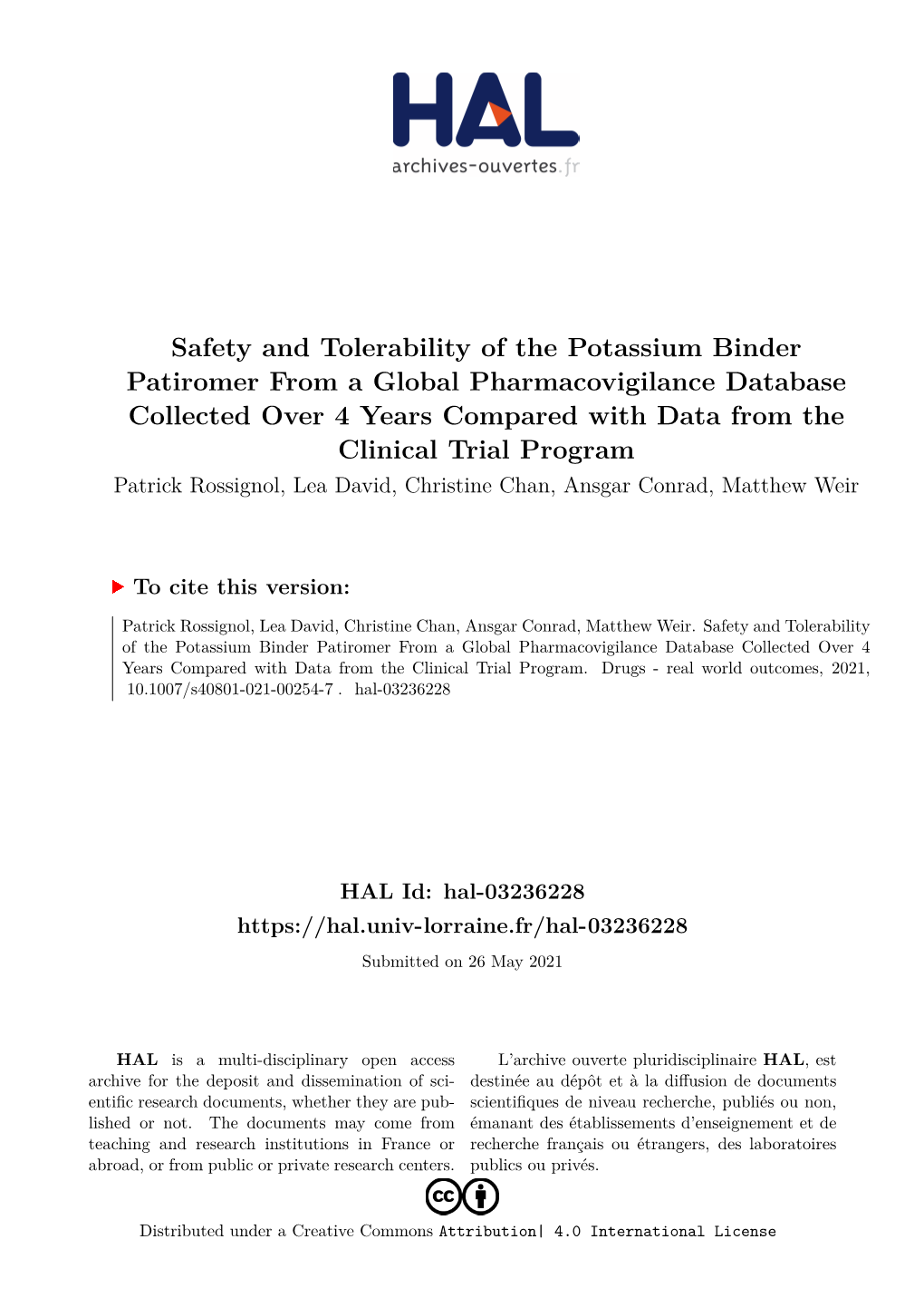 Safety and Tolerability of the Potassium Binder Patiromer from a Global Pharmacovigilance Database Collected Over 4 Years Compar