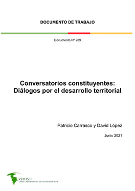 Conversatorios Constituyentes: Diálogos Por El Desarrollo Territorial
