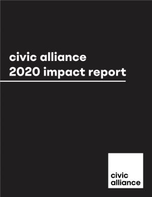Civic Alliance 2020 Impact Report