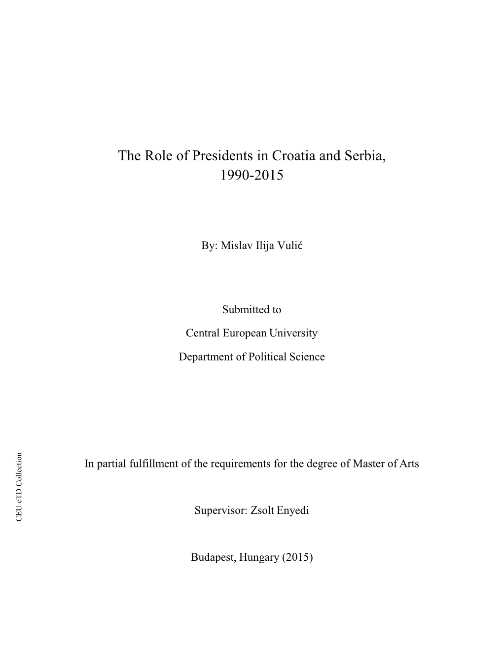 The Role of Presidents in Croatia and Serbia, 1990-2015