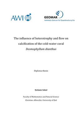 The Influence of Heterotrophy and Flow on Calcification of the Cold-‐Water