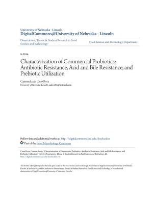 Characterization of Commercial Probiotics: Antibiotic Resistance