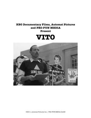 HBO Documentary Films, Automat Pictures and PRO-FUN MEDIA Present VITO