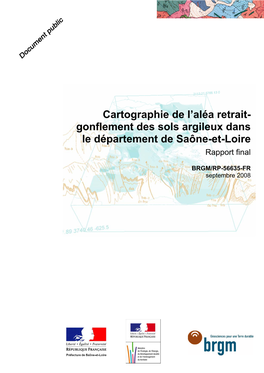 Cartographie De L'aléa Retrait- Gonflement Des Sols Argileux Dans Le Département De Saône-Et-Loire