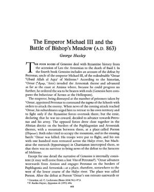 The Emperor Michael III and the Battle of Bishop's Meadow (A.D. 863) Huxley, George Greek, Roman and Byzantine Studies; Winter 1975; 16, 4; Proquest Pg