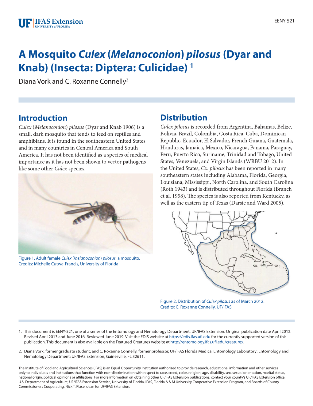 A Mosquito Culex (Melanoconion) Pilosus (Dyar and Knab) (Insecta: Diptera: Culicidae) 1 Diana Vork and C