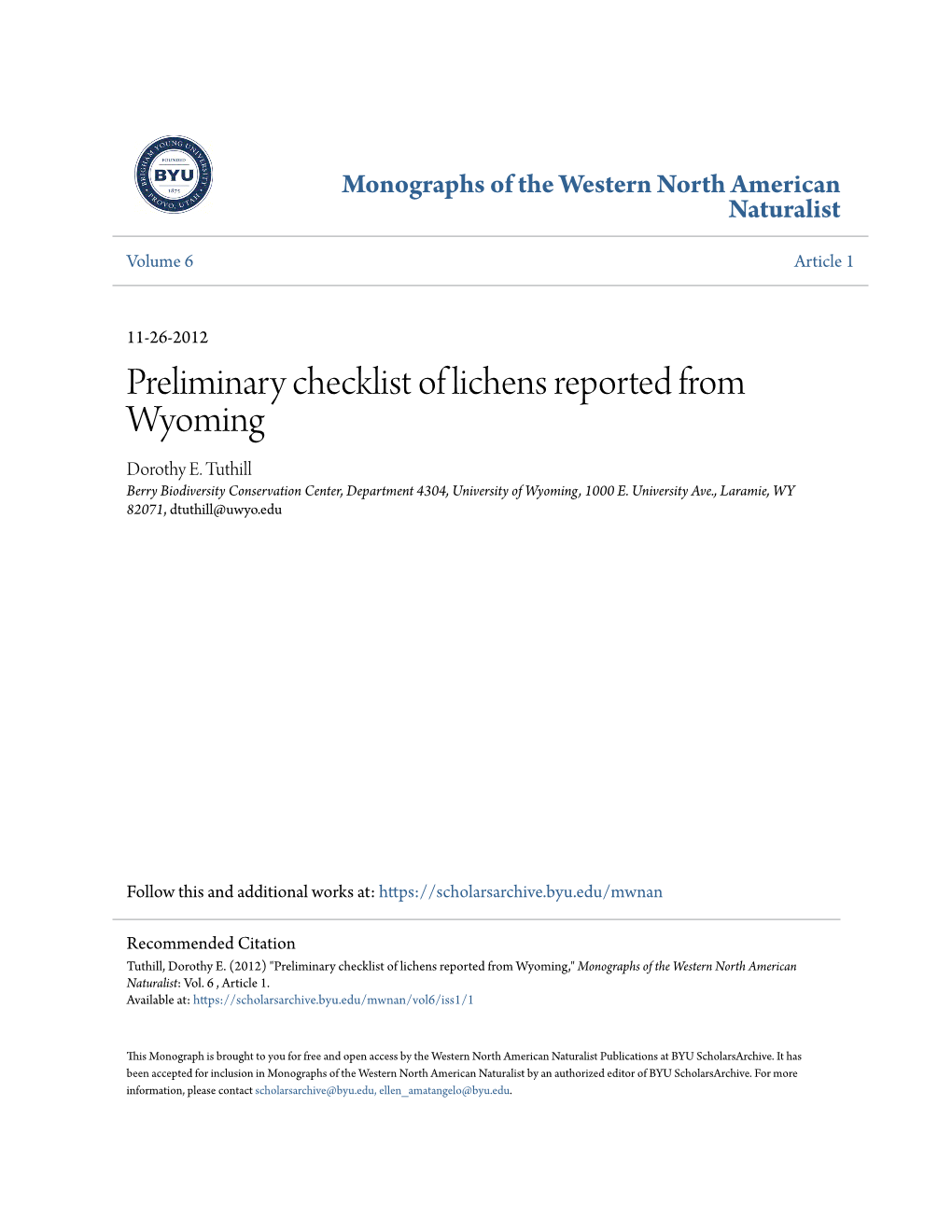 Preliminary Checklist of Lichens Reported from Wyoming Dorothy E