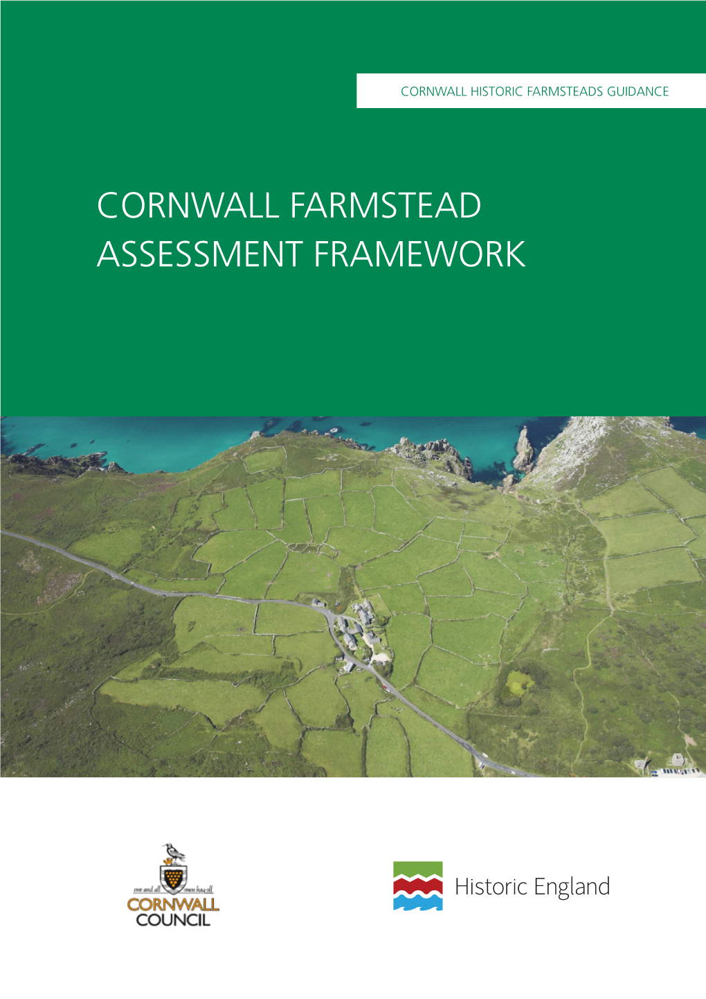 Cornwall Farmstead Assessment Framework Cornwall Historic Farmsteads Guidance