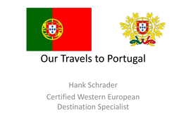 Our Travels to Portugal