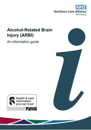 Alcohol-Related Brain Injury (ARBI)