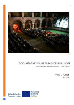Documentary Films Audiences in Europe Findings from the Moving Docs Survey
