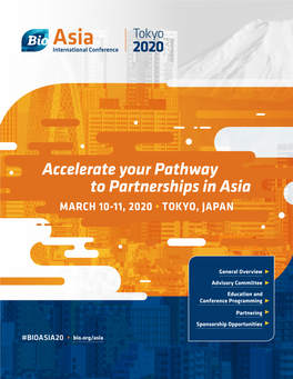 Accelerate Your Pathway to Partnerships in Asia MARCH 10-11, 2020 • TOKYO, JAPAN