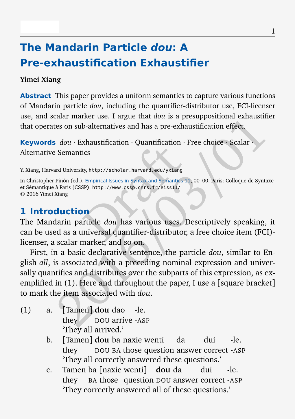 The Mandarin Particle Dou:A Pre-Exhaustiﬁcation Exhaustiﬁer