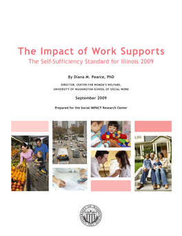 The Impact of Work Supports the Self-Sufficiency Standard for Illinois 2009