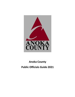 Anoka County Public Officials Guide 2021 Anoka County Organizational Chart