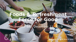 Foods & Refreshment Force for Good
