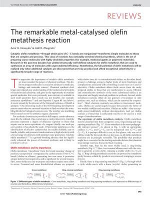 The Remarkable Metal-Catalysed Olefin Metathesis Reaction
