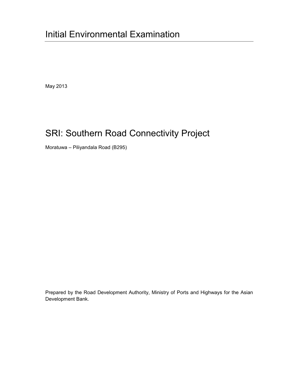 Initial Environmental Examination SRI: Southern Road Connectivity Project