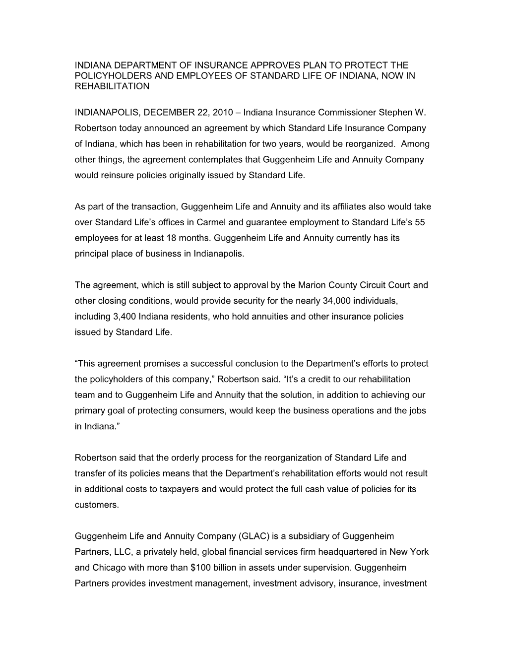 Indiana Department of Insurance Approves Plan to Protect the Policyholders and Employees of Standard Life of Indiana, Now in Rehabilitation