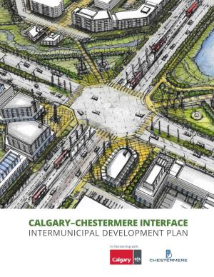 Calgary-Chestermere Interface Intermunicipal Development Plan