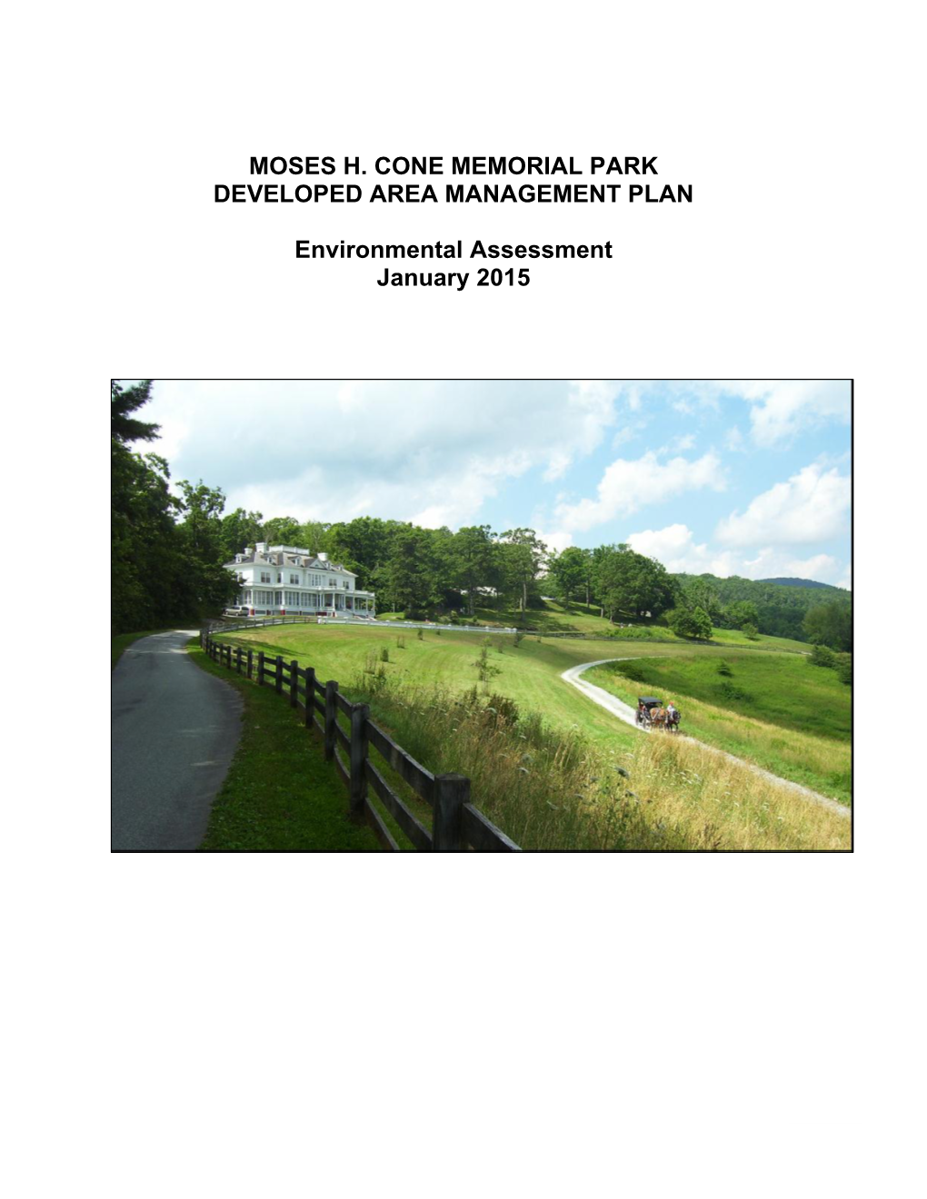 Moses H. Cone Memorial Park Developed Area Management Plan