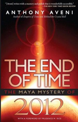 The End of Time: the Maya Mystery of 2012