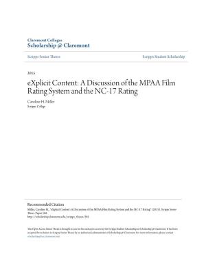 Explicit Content: a Discussion of the MPAA Film Rating System and the NC-17 Rating Caroline H