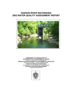 Hudson River Watershed 2002 Water Quality Assessment Report