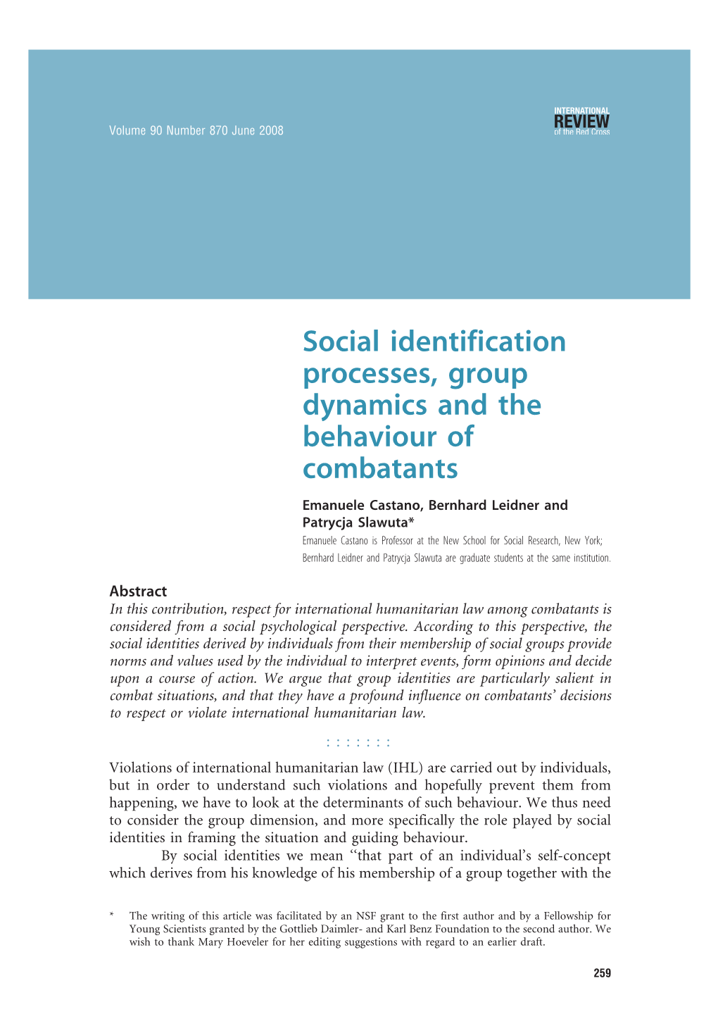 Social Identification Processes, Group Dynamics and Behaviour Of