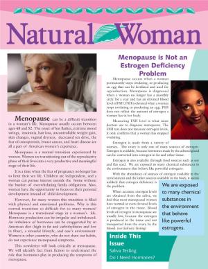 Menopause Is Not an Estrogen Deficiency Problem