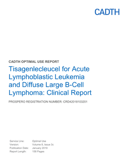 Tisagenlecleucel for Acute Lymphoblastic Leukemia and Diffuse Large B-Cell Lymphoma: Clinical Report