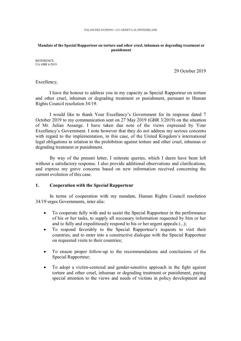 29 October 2019 Excellency, I Have the Honour to Address You in My Capacity As Special Rapporteur on Torture and Other Cruel, In