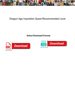 Dragon Age Inquisition Quest Recommended Level