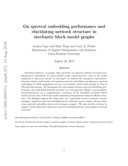 On Spectral Embedding Performance and Elucidating Network Structure in Stochastic Block Model Graphs