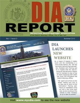 DIA Launches New Website As a Means of Keeping in Better Touch with the Membership in a More Timely Fashion, the DIA Has Launched a New and Improved Web- Site