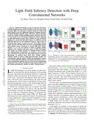 Light Field Saliency Detection with Deep Convolutional Networks Jun Zhang, Yamei Liu, Shengping Zhang, Ronald Poppe, and Meng Wang