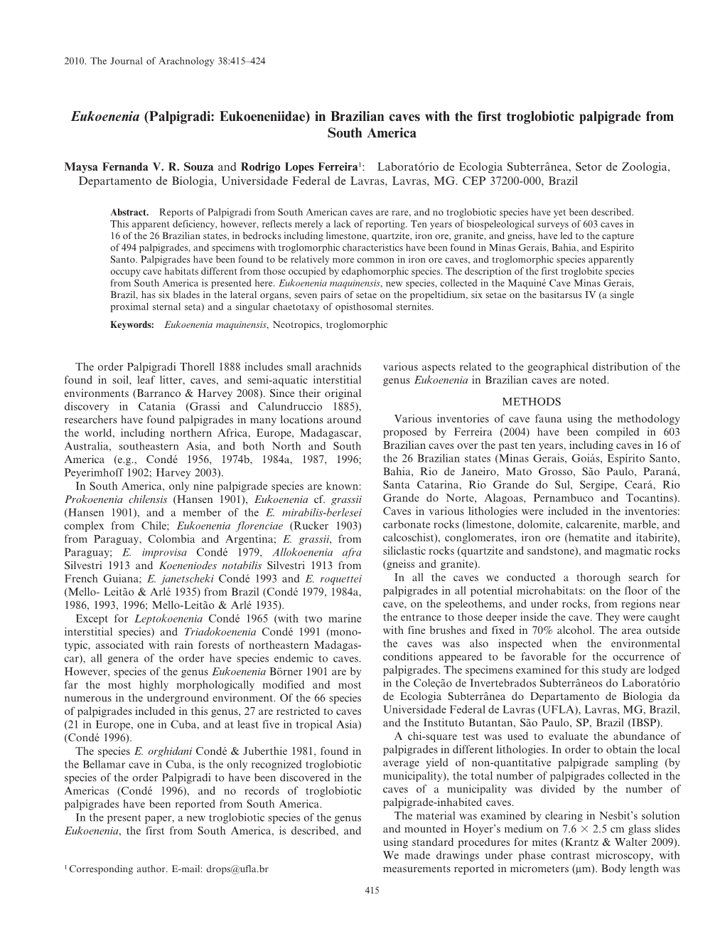 Eukoenenia (Palpigradi: Eukoeneniidae) in Brazilian Caves with the First Troglobiotic Palpigrade from South America