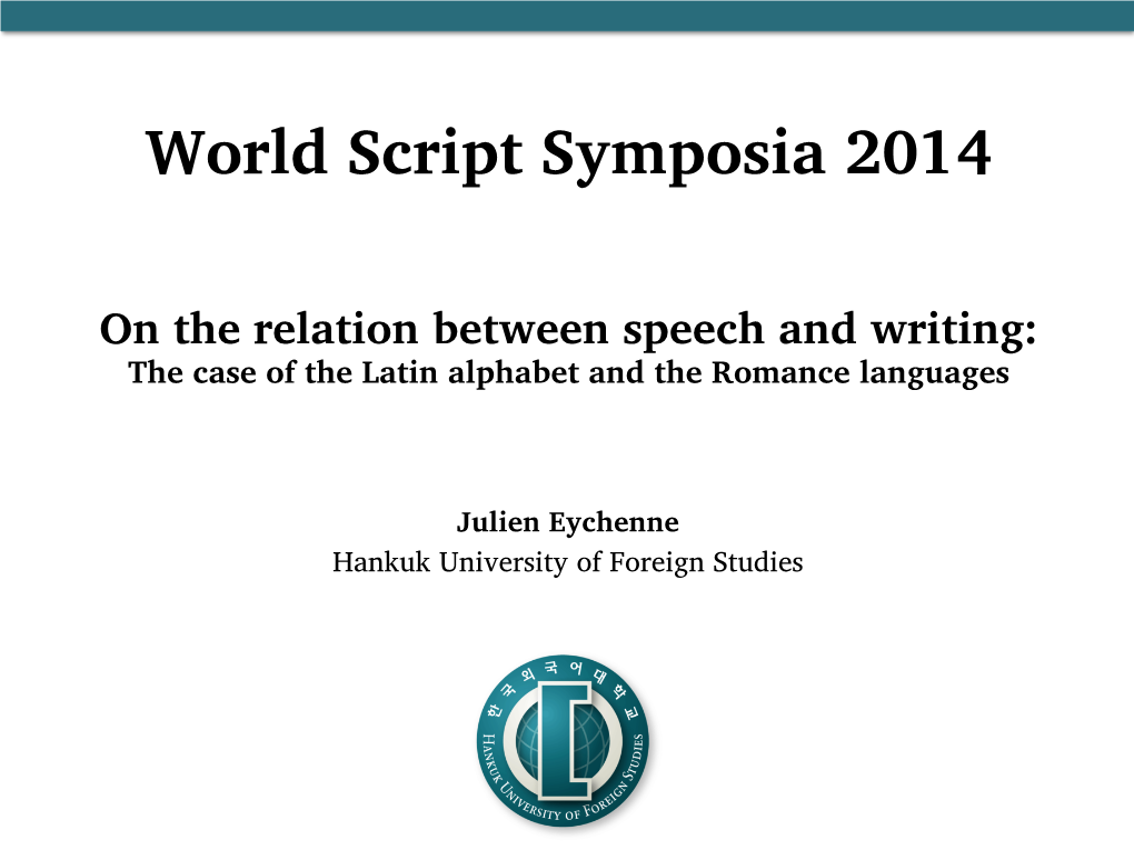 World Script Symposia 2014