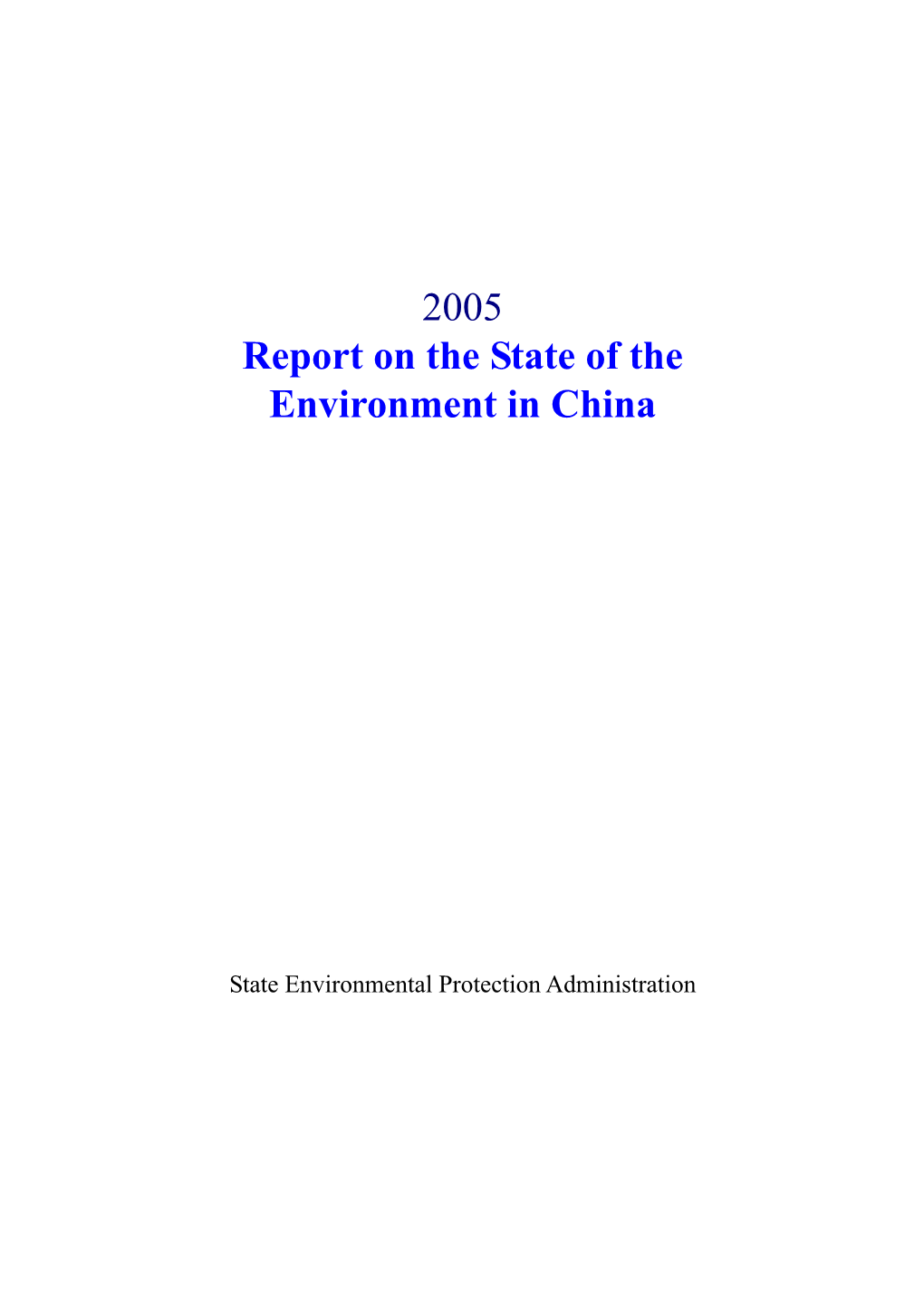 2005 Report on the State of the Environment in China