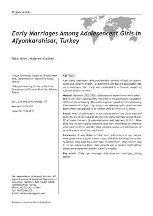 Early Marriages Among Adolesencent Girls in Afyonkarahisar, Turkey