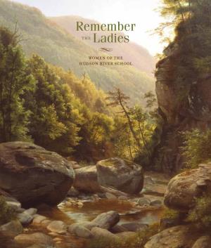 Remember the Ladies: Women of the Hudson River School