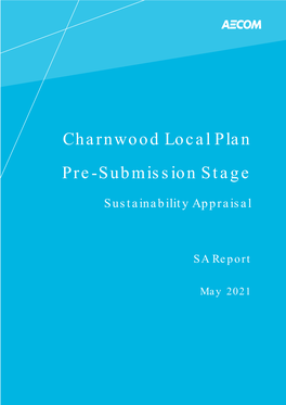 Sustainability Appraisal Report –This Consultation Was Called “Towards a Local Plan for Charnwood”