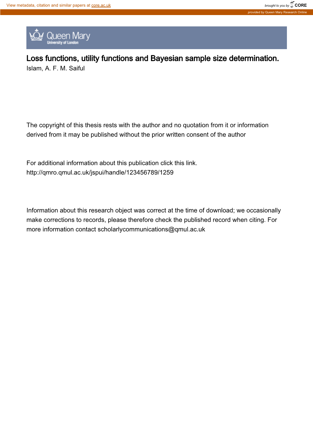 Loss Functions, Utility Functions and Bayesian Sample Size Determination. Islam, A