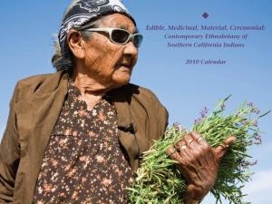 Edible, Medicinal, Material, Ceremonial: Contemporary Ethnobotany of Southern California Indians