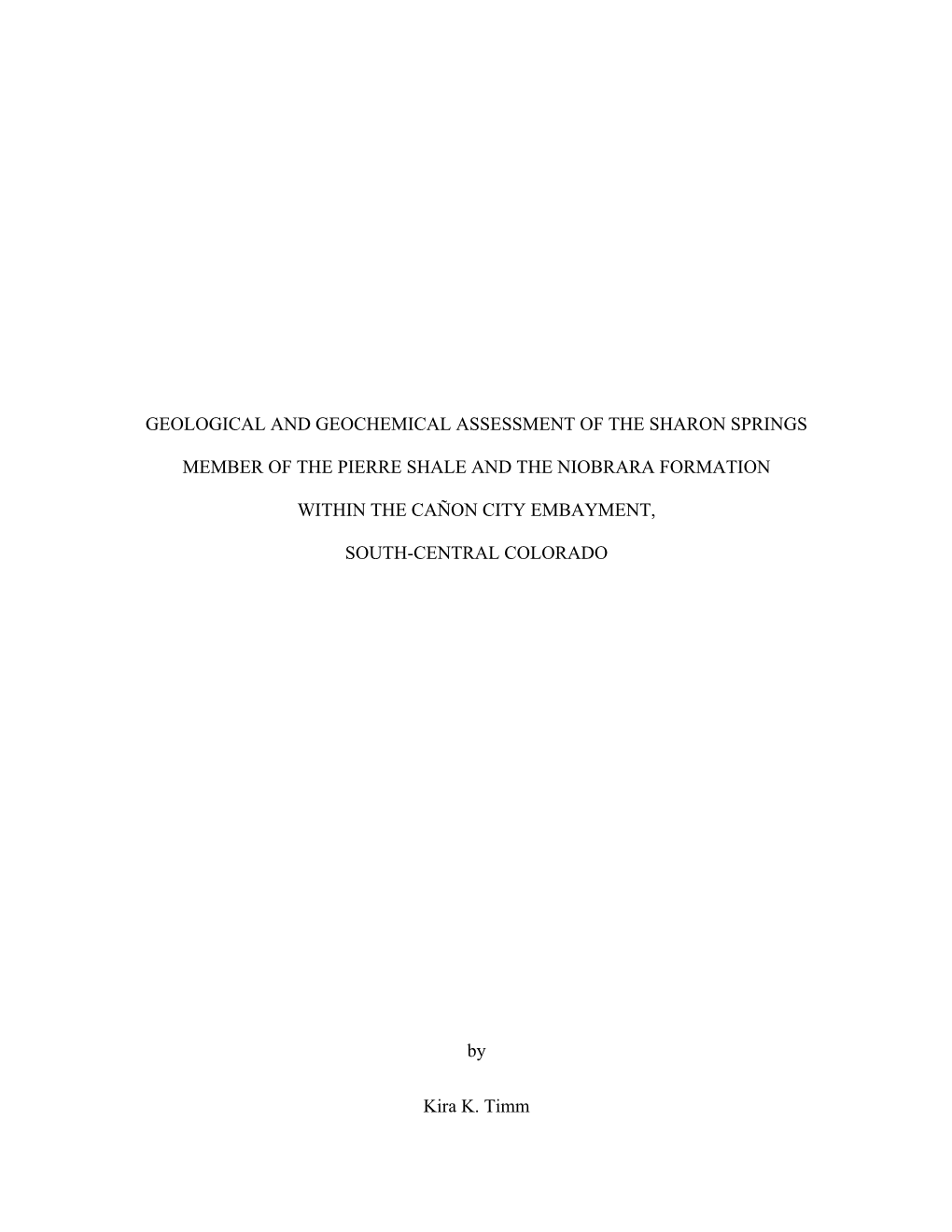 Geological and Geochemical Assessment of the Sharon Springs